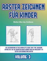 Bücher über das Zeichnen (Raster zeichnen für Kinder - Volume 3): Dieses Buch bringt Kindern bei, wie man Comic-Tiere mit Hilfe