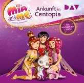 Mia and me: Das Herz von Centopia - Das Hörbuch zur 3. Staffel