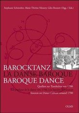 Barocktanz im Zeichen französisch-deutschen Kulturtransfers / La danse baroque et les transferts culturels entre France et Allem