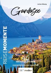 Gardasee - ReiseMomente