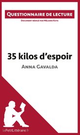 35 kilos d\'espoir d\'Anna Gavalda