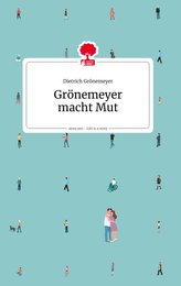 Grönemeyer macht Mut. Life is a Story