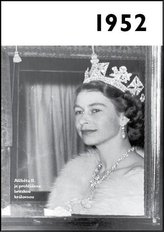 Jaké to tenkrát bylo aneb Co se stalo v roce, kdy jste se narotili 1952
