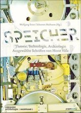 Speicher - Theorie, Technologie, Archäologie