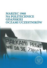 Marzec 1968 na Politechnice Gdańskiej oczami..