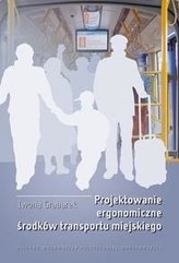 Projektowanie ergonomiczne środków transportu...