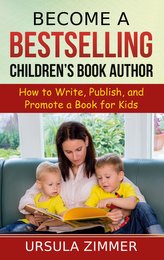 Become A Bestselling Children\'s Book Author