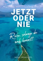 Jetzt oder Nie