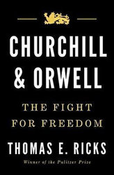 Churchill & Orwell : The Fight for Freedom