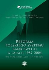 Reforma polskiego systemu bankowego...