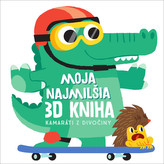 Moja najmilšia 3D kniha Kamaráti z divočiny