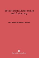 Totalitarian Dictatorship and Autocracy