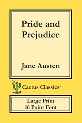 Pride and Prejudice (Cactus Classics Large Print)