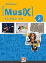 MusiX 2. Unterrichtsbuch. Neuausgabe 2019