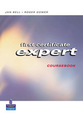 First Certificate Expert: Student´s Book