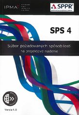  SPS 4 - Súbor požadovaných spôsobilostí na projektové riadenie