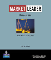 Market Leader: Business English with the Financial Times in Business Law