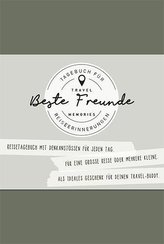 GuideMe TravelMemories \"Beste Freunde\": Reisetagebuch für Freunde (Selberschreiben/Geschenk) mit inspirierenden Fragen für jeden