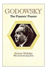 Godowsky, the Pianists\' Pianist. a Biography of Leopold Godowsky.