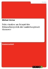 Policy-Analyse am Beispiel der Klimaschutzpolitik der Landeshauptstadt Hannover