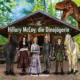 Hillary McCoy, die Dinojägerin