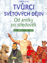 Tvůrci světových dějin 1.