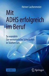 Mit ADHS erfolgreich im Beruf