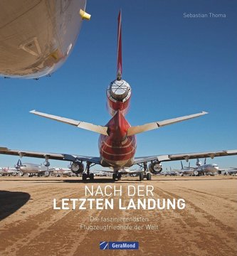 Nach der letzten Landung Nach der letzten Landung