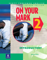 On Your Mark 2, Introductory, Scott Foresman English