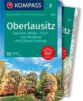 KOMPASS Wanderführer Oberlausitz, Lausitzer Heide-, Teich- und Bergland, mit Zittauer Gebirge