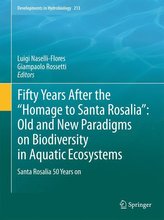 Fifty Years After the \"Homage to Santa Rosalia\": Old and New Paradigms on Biodiversity in Aquatic Ecosystems