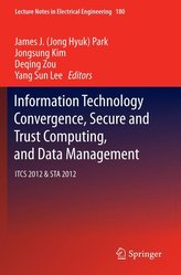 Information Technology Convergence, Secure and Trust Computing, and Data Management