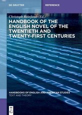 Handbook of the English Novel of the Twentieth and Twenty-First Centuries
