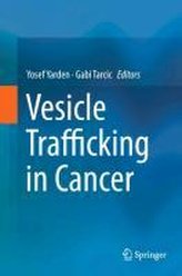 Vesicle Trafficking in Cancer