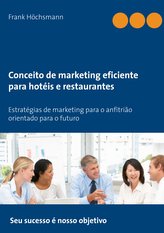 Conceito de marketing eficiente para hotéis e restaurantes
