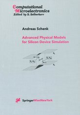 Advanced Physical Models for Silicon Device Simulation