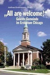 \"All are welcome!\" Berichte und Erfahrungen aus dem Erzbistum Chicago