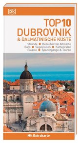 Top 10 Reiseführer Dubrovnik & Dalmatinische Küste