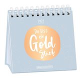Tischkalender 2022 Du bist ein Goldstück