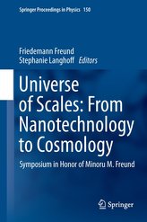 Universe of Scales: from Nanotechnology to Cosmology