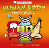 Basher Science: Human Body: A Book with Guts!