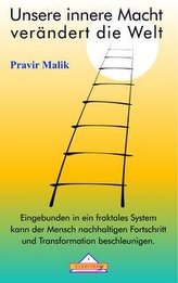 Unsere innere Macht verändert die Welt