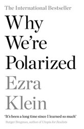 Why We\'re Polarized