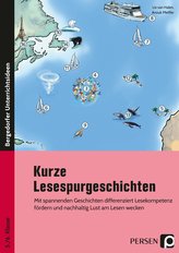 Kurze Lesespurgeschichten 5./6. Klasse - Deutsch