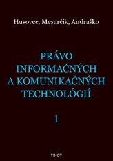  Právo informačných a komunikačných technológií 1