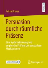 Persuasion durch räumliche Präsenz