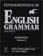 Fundamentals of English Grammar Workbook B (with Answer Key)