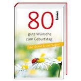 80 gute Wünsche zum Geburtstag