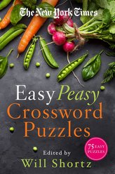 The New York Times Easy Peasy Crossword Puzzles: 75 Easy Puzzles