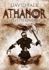 Athanor 4: Die letzte Schlacht